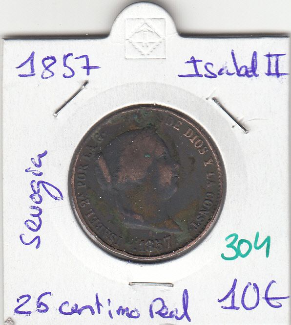 CRE0304 CRE0304 MONEDA ESPAÑA ISABEL II 1857 SEGOVIA 25 CENTIMOS DE REAL - Imagen 1