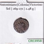 CRE3958 MONEDA ROMANA ANTONINIANO COLONIA VICTORIANO SOL