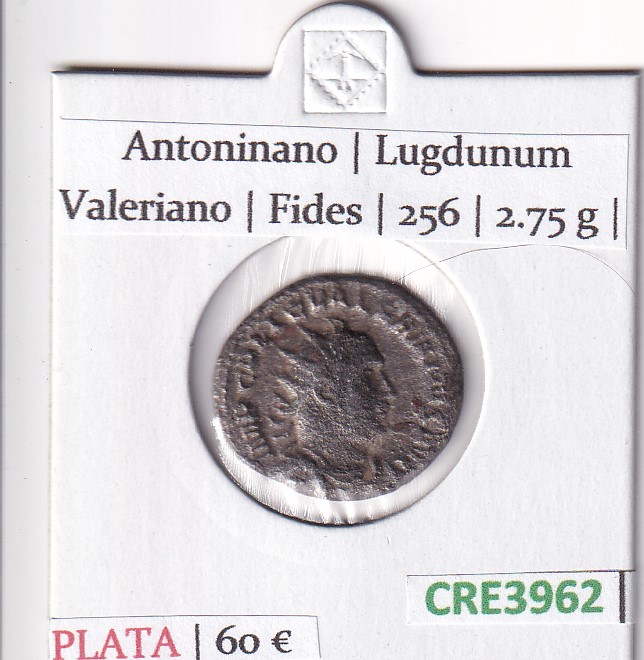 CRE3962 CRE3962 MONEDA ROMANA ANTONINANO LUGDUNUM VALERIANO FIDES 256 - Imagen 1