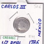 CRE4461 MONEDA ESPAÑA CARLOS III 1/2 REAL 1786 FM MEXICO