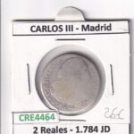 CRE4464 MONEDA ESPAÑA CARLOS III 2 REALES 1784 JD MADRID