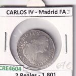 CRE4604 MONEDA ESPAÑA CARLOS IV 2 REALES 1801 MADRID FA