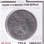 CRE5152 MONEDA ESPAÑA FELIPE V 4 REALES 1718 SEVILLA PLATA