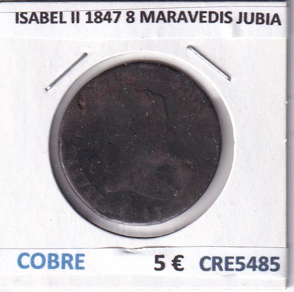 CRE5485 CRE5485 MONEDA ESPAÑA ISABEL II 1847 8 MARAVEDIS JUBIA - Imagen 1