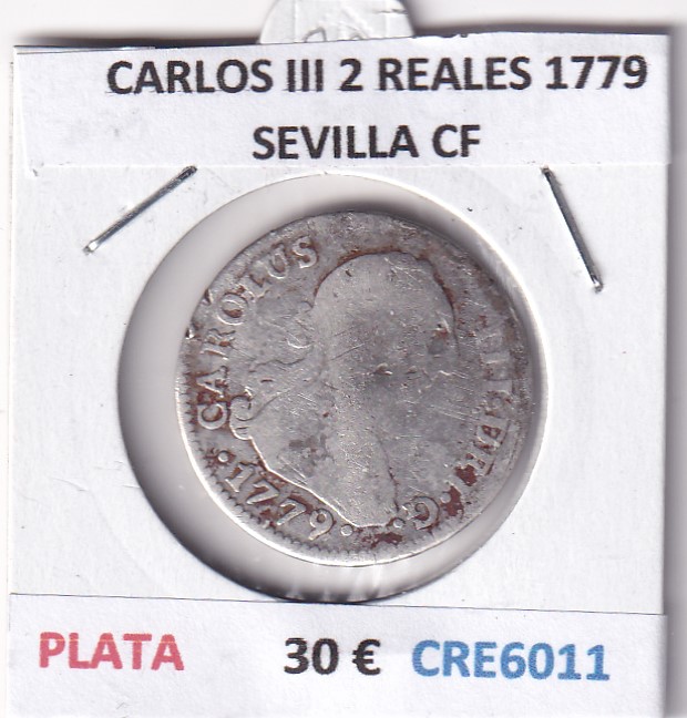 CRE6011 CRE6011 MONEDA ESPAÑA CARLOS III 2 REALES 1779 SEVILLA CF PLATA - Imagen 1