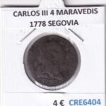 CRE6404 MONEDA ESPAÑA CARLOS III 4 MARAVEDIS 1778 SEGOVIA