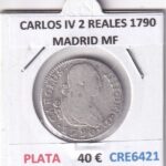 CRE6421 MONEDA ESPAÑA CARLOS IV 2 REALES 1790 MADRID MF PLATA