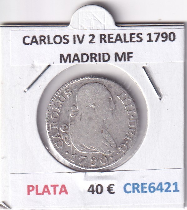 CRE6421 CRE6421 MONEDA ESPAÑA CARLOS IV 2 REALES 1790 MADRID MF PLATA - Imagen 1
