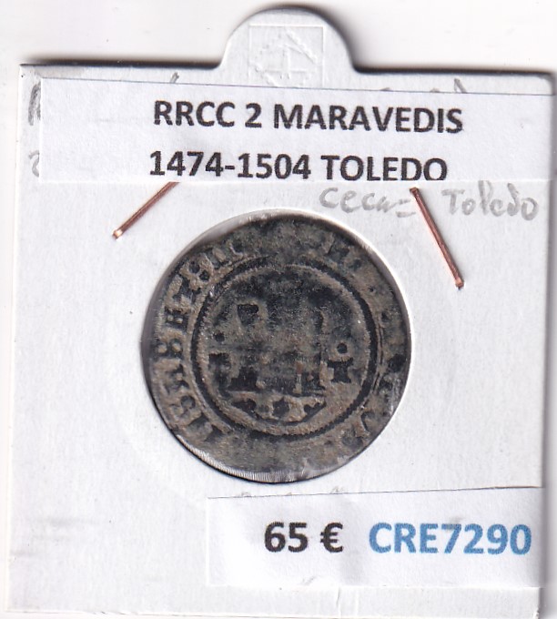 CRE7290 CRE7290 MONEDA ESPAÑA RRCC 2 MARAVEDIS 1474-1504 TOLEDO - Imagen 1