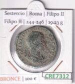 CRE7312 MONEDA ROMANA SESTERCIO ROMA FILIPO II FILIPO II 244-246