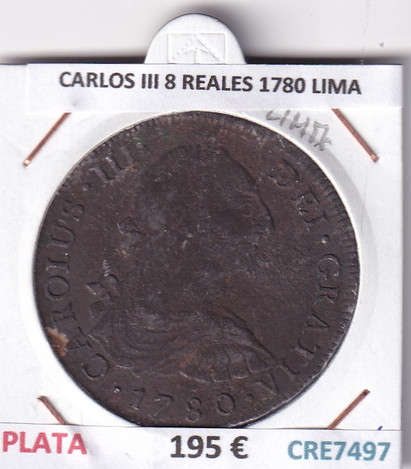 CRE7497 CRE7497 MONEDA ESPAÑA CARLOS III 8 REALES 1780 LIMA - Imagen 1