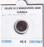 CRE7967 MONEDA ESPAÑA FELIPE IV 2 MARAVEDIS 1664 CUENCA COBRE