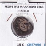 CRE7996 MONEDA ESPAÑA FELIPE IV 8 MARAVEDIS 1663 RESELLO