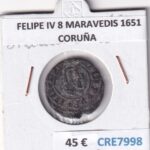 CRE7998 MONEDA ESPAÑA FELIPE IV 8 MARAVEDIS 1651 CORUÑA