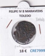 CRE7999 MONEDA ESPAÑA FELIPE IV 8 MARAVEDIS TOLEDO