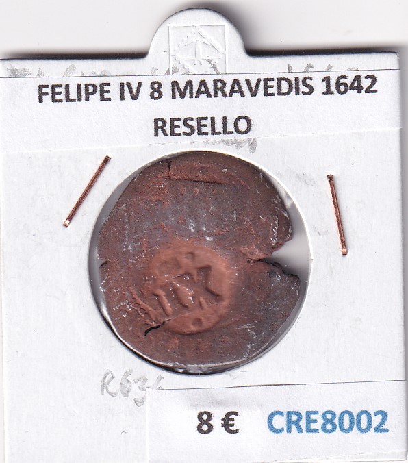 CRE8002 CRE8002 MONEDA ESPAÑA FELIPE IV 8 MARAVEDIS 1642 RESELLO - Imagen 1
