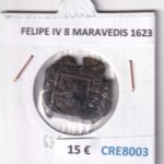 CRE8003 MONEDA ESPAÑA FELIPE IV 8 MARAVEDIS 1623