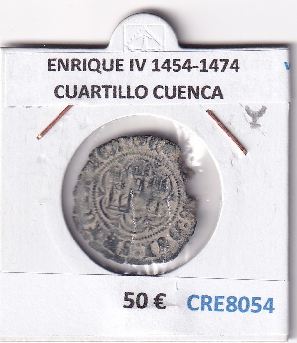 CRE8054 CRE8054 MONEDA ESPAÑA ENRIQUE IV 1454-1474 CUARTILLO CUENCA - Imagen 1