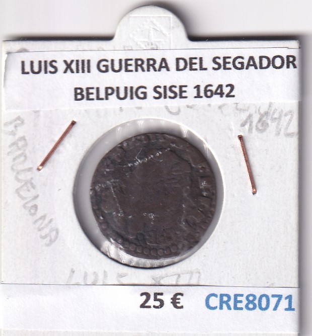 CRE8071 CRE8071 MONEDA ESPAÑA LUIS XIII GUERRA DEL SEGADOR BELPUIG SISE 1642 - Imagen 1