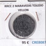 CRE8087 MONEDA ESPAÑA RRCC 2 MARAVEDIS TOLEDO VELLON