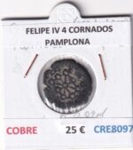 CRE8097 MONEDA ESPAÑA FELIPE IV 4 CORNADOS PAMPLONA COBRE