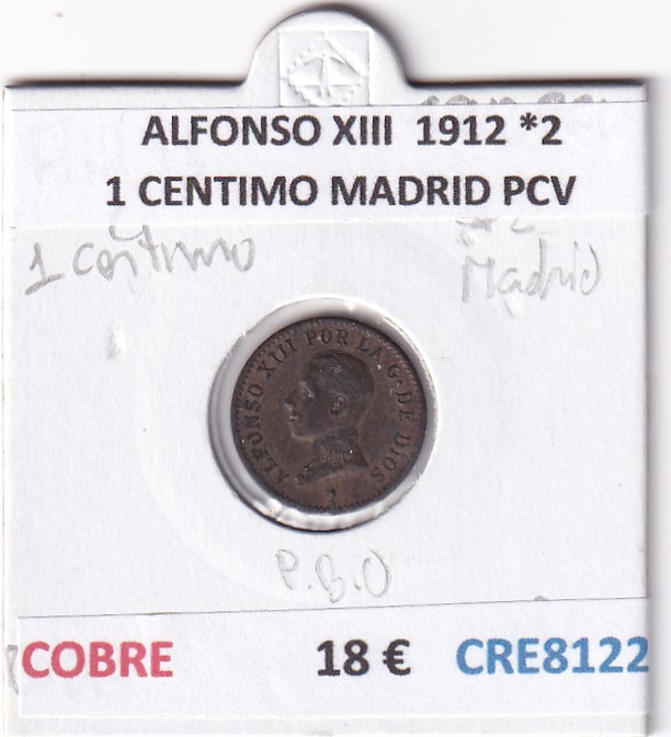 CRE8122 CRE8122 MONEDA ESPAÑA ALFONSO XIII 1912 *2 1 CENTIMO MADRID PCV - Imagen 1