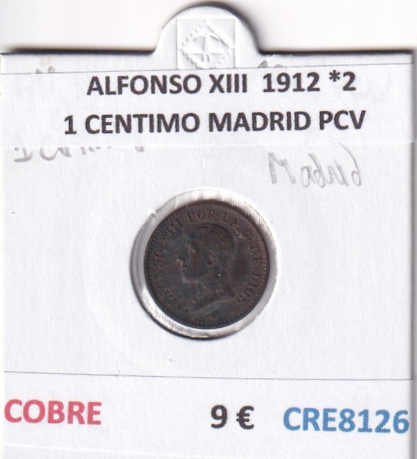 CRE8126 CRE8126 MONEDA ESPAÑA ALFONSO XIII 1912 *2 1 CENTIMO MADRID PCV - Imagen 1