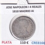CRE8166 MONEDA ESPAÑA JOSE NAPOLEON I 4 REALES 1810 MADRID AI PLATA