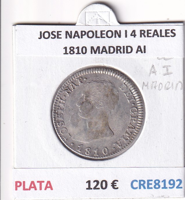 CRE8192 CRE8192 MONEDA ESPAÑA JOSE NAPOLEON I 4 REALES 1810 MADRID AI PLATA - Imagen 1