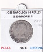 CRE8196 MONEDA ESPAÑA JOSE NAPOLEON I 4 REALES 1810 MADRID AI PLATA
