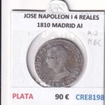 CRE8198 MONEDA ESPAÑA JOSE NAPOLEON I 4 REALES 1810 MADRID AI PLATA