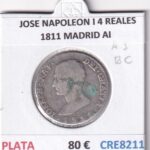 CRE8211 MONEDA ESPAÑA JOSE NAPOLEON I 4 REALES 1811 MADRID AI PLATA