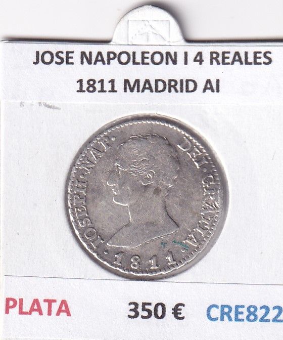 CRE8227 CRE8227 MONEDA ESPAÑA JOSE NAPOLEON I 4 REALES 1811 MADRID AI PLATA - Imagen 1