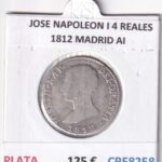 CRE8258 MONEDA ESPAÑA JOSE NAPOLEON I 4 REALES 1812 MADRID AI PLATA