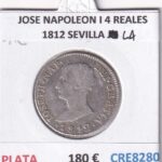 CRE8280 MONEDA ESPAÑA JOSE NAPOLEON I 4 REALES 1812 SEVILLA LA PLATA