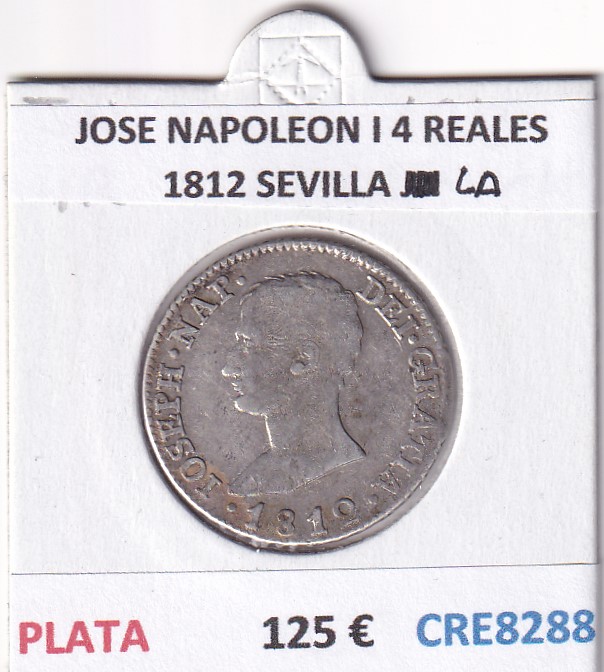 CRE8288 CRE8288 MONEDA ESPAÑA JOSE NAPOLEON I 4 REALES 1812 SEVILLA LA PLATA - Imagen 1