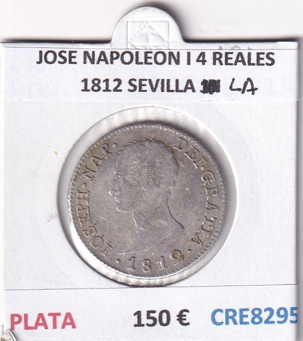 CRE8295 CRE8295 MONEDA ESPAÑA JOSE NAPOLEON I 4 REALES 1812 SEVILLA LA PLATA - Imagen 1
