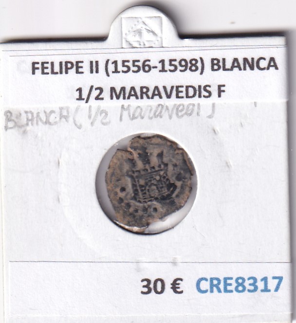 CRE8317 CRE8317 MONEDA ESPAÑA FELIPE II (1556-1598) BLANCA 1/2 MARAVEDIS F - Imagen 1