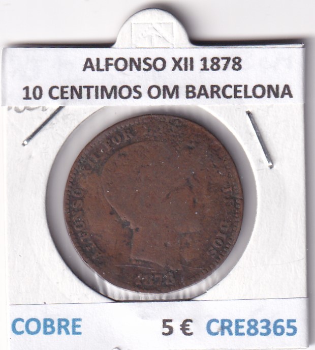 CRE8365 CRE8365 MONEDA ESPAÑA ALFONSO XII 1878 10 CENTIMOS OM BARCELONA COBRE - Imagen 1