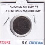 CRE8384 MONEDA ESPAÑA ALFONSO XIII 1904 *4 2 CENTIMOS MADRID SMV COBRE