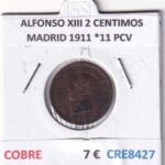 CRE8427 MONEDA ESPAÑA ALFONSO XIII 2 CENTIMOS MADRID 1911 *11 PCV
