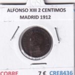 CRE8436 MONEDA ESPAÑA ALFONSO XIII 2 CENTIMOS MADRID 1912