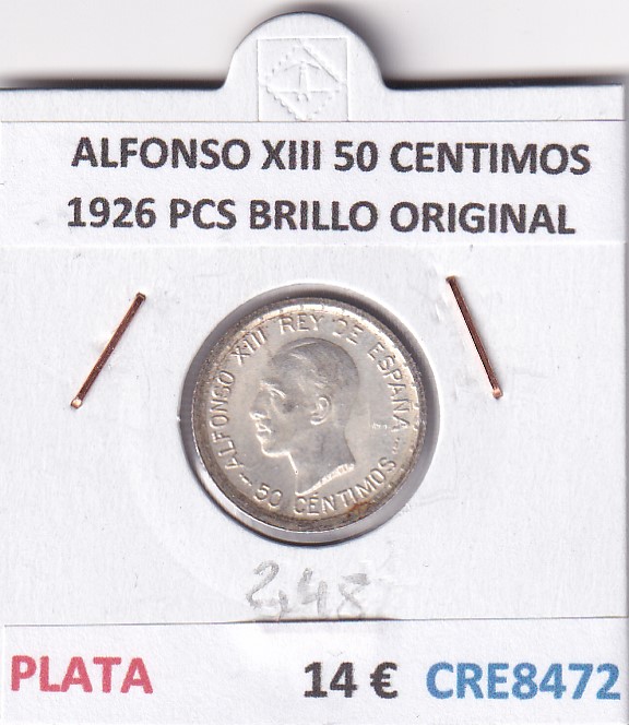 CRE8472 CRE8472 MONEDA ESPAÑA ALFONSO XIII 50 CENTIMOS 1926 PCS BRILLO ORIGINAL - Imagen 1