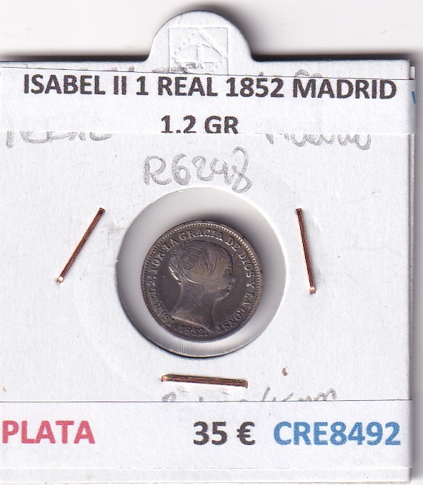 CRE8492 CRE8492 MONEDA ESPAÑA ISABEL II 1 REAL 1852 MADRID 1,2 GR PLATA - Imagen 1