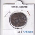 CRE8502 MONEDA IBERA INCIERTA