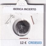 CRE8503 MONEDA IBERA INCIERTA