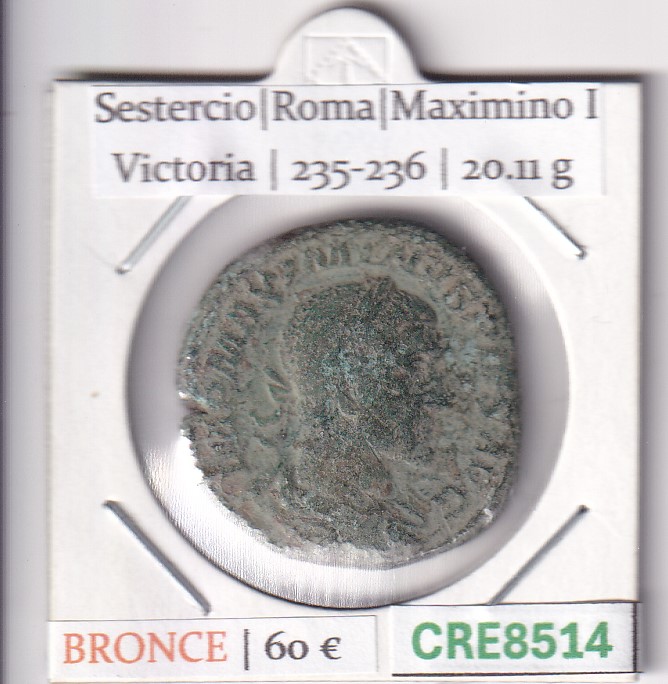 CRE8514 CRE8514 MONEDA ROMANA SESTERCIO ROMA MAXIMINO I VICTORIA 235-236 - Imagen 1