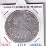 CRE8531 MONEDA ESPAÑA CARLOS IV 8 REALES 1796 FM MEXICO RESELLOS CHINOS PLATA