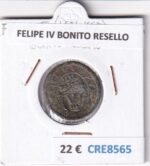CRE8565 MONEDA ESPAÑA FELIPE IV BONITO RESELLO