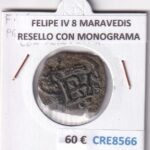 CRE8566 MONEDA ESPAÑA FELIPE IV 8 MARAVEDIS RESELLO CON MONOGRAMA